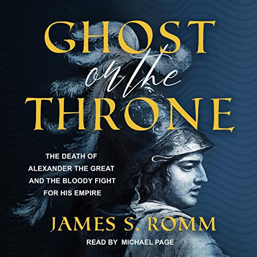 cover for Ghost on the Throne by James S. Romm