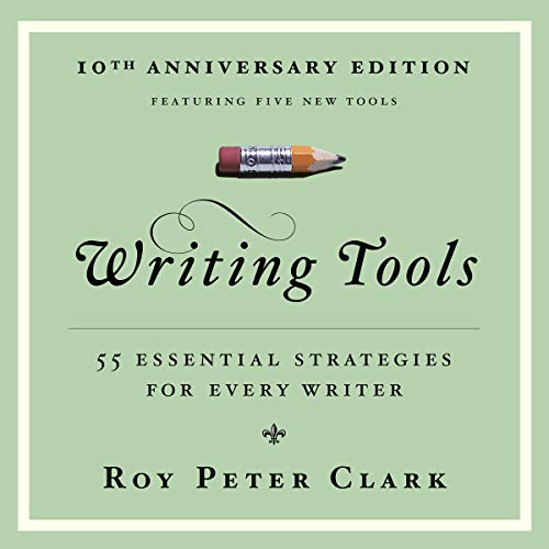 cover for Writing Tools (10th Anniversary Edition) by Roy Peter Clark