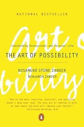 cover for The Art of Possibility by Rosamund Stone Zander, Benjamin Zander