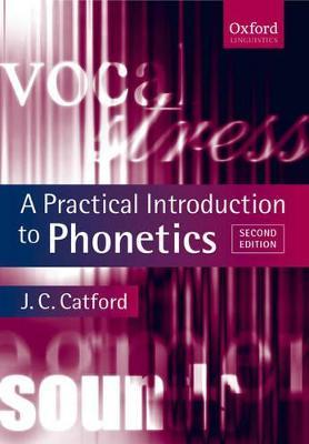 cover for A Practical Introduction to Phonetics by J.C. Catford