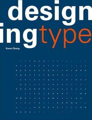 cover for Designing Type by Karen Cheng