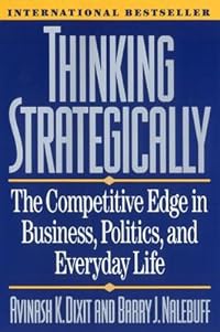 cover for Thinking Strategically by Avinash K. Dixit, Barry J. Nalebuff