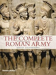 cover for The Complete Roman Army by Adrian Goldsworthy