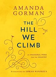 cover for The Hill We Climb by Amanda Gorman