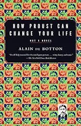 cover for How Proust Can Change Your Life by Alain De Botton