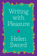 cover for Writing with Pleasure by Helen Sword
