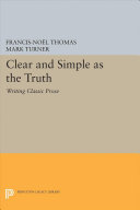 cover for Clear and Simple As the Truth by Francis-Noël Thomas, Mark Turner