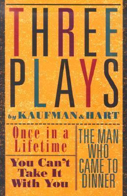 cover for Three Plays by George S. Kaufman, Moss Hart