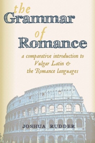 cover for The Grammar of Romance by Joshua Rudder