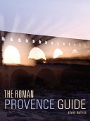 cover for The Roman Provence Guide (Interlink Guide) by Edwin Mullins