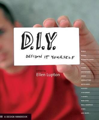 cover for D.I.Y.: Design It Yourself by Ellen Lupton