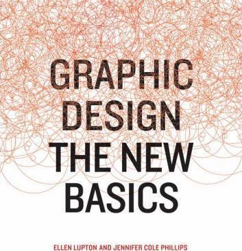 cover for Graphic Design by Ellen Lupton, Jennifer Cole Phillips