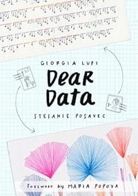 cover for Dear Data by Giorgia Lupi, Stefanie Posavec