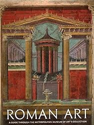 cover for Roman Art by Paul Zanker, Seán Hemingway, Christopher S. Lightfoot, Joan R. Mertens