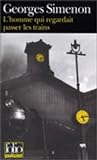 cover for L'homme qui regardait passer les trains by Georges Simenon