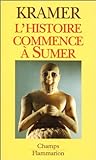 cover for L'Histoire commence à Sumer by Samuel Noah Kramer