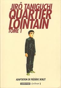 cover for Quartier lointain (Quartier Lointain, #1) by Taniguchi Jiro