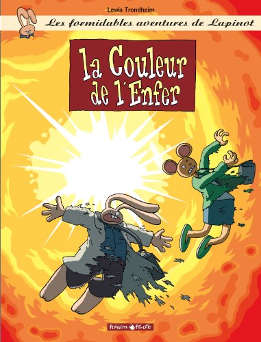 cover for La Couleur de l'Enfer (Les Formidables Aventures De Lapinot, #7) by Lewis Trondheim