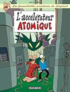 cover for L'Accélérateur Atomique (Les Formidables Aventures De Lapinot, #9) by Trondheim/Lewis