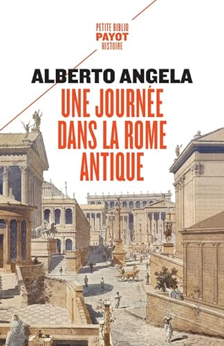 cover for Une journée dans la Rome antique by Alberto Angela