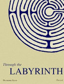 cover for Through the Labyrinth by Hermann Kern