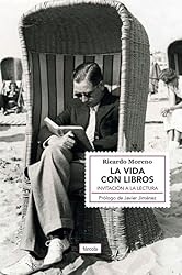 cover for La vida con libros by Ricardo Moreno Castillo