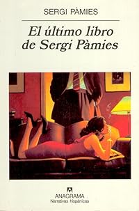 cover for El último libro de Sergi Pàmies by Sergi Pamies