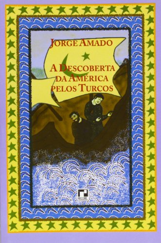 cover for A Descoberta Da America Pelos Turcos by Jorge Amado