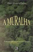 cover for A Muralha by Dinah Silveira de Queiroz