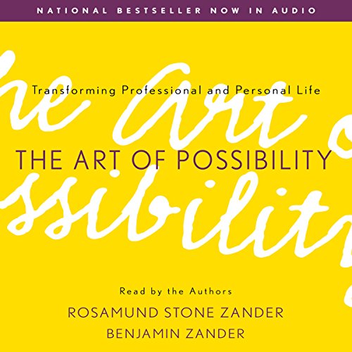 cover for The Art of Possibility by Rosamund Stone Zander, Benjamin Zander