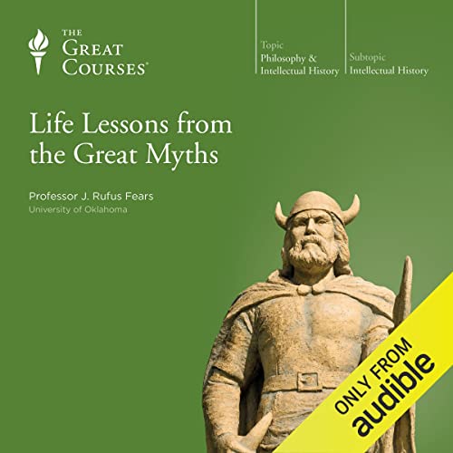 cover for Life Lessons from the Great Myths by J. Rufus Fears