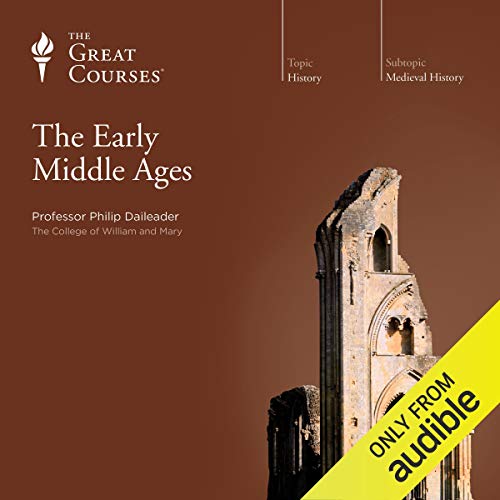 cover for The Early Middle Ages by Philip Daileader