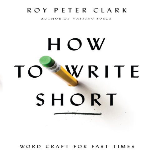 cover for How to Write Short by Roy Peter Clark