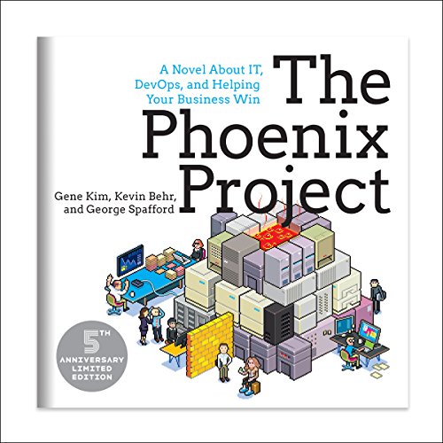 cover for The Phoenix Project by Gene Kim, Kevin Behr, George Spafford