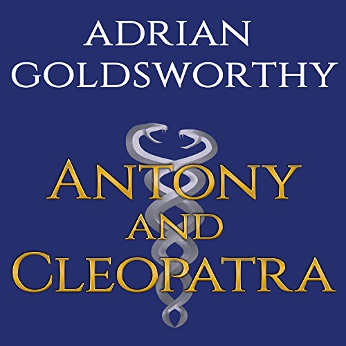 cover for Antony & Cleopatra by Adrian Goldsworthy