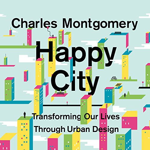 cover for Happy City by Charles Montgomery