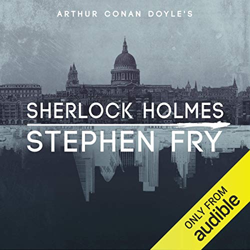 cover for Sherlock Holmes by Arthur Conan Doyle, Stephen Fry - introductions