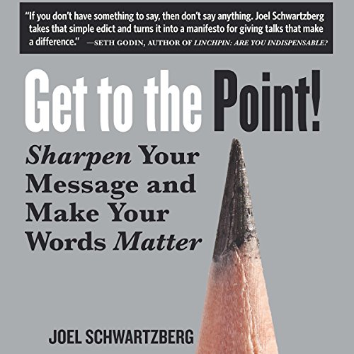 cover for Get to the Point! by Joel Schwartzberg